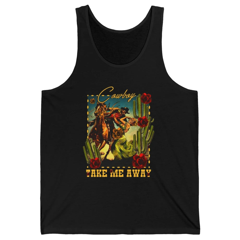 Retro Desert Cowgirl Cowboy Take Me Away Western Country Unisex Jersey Tank