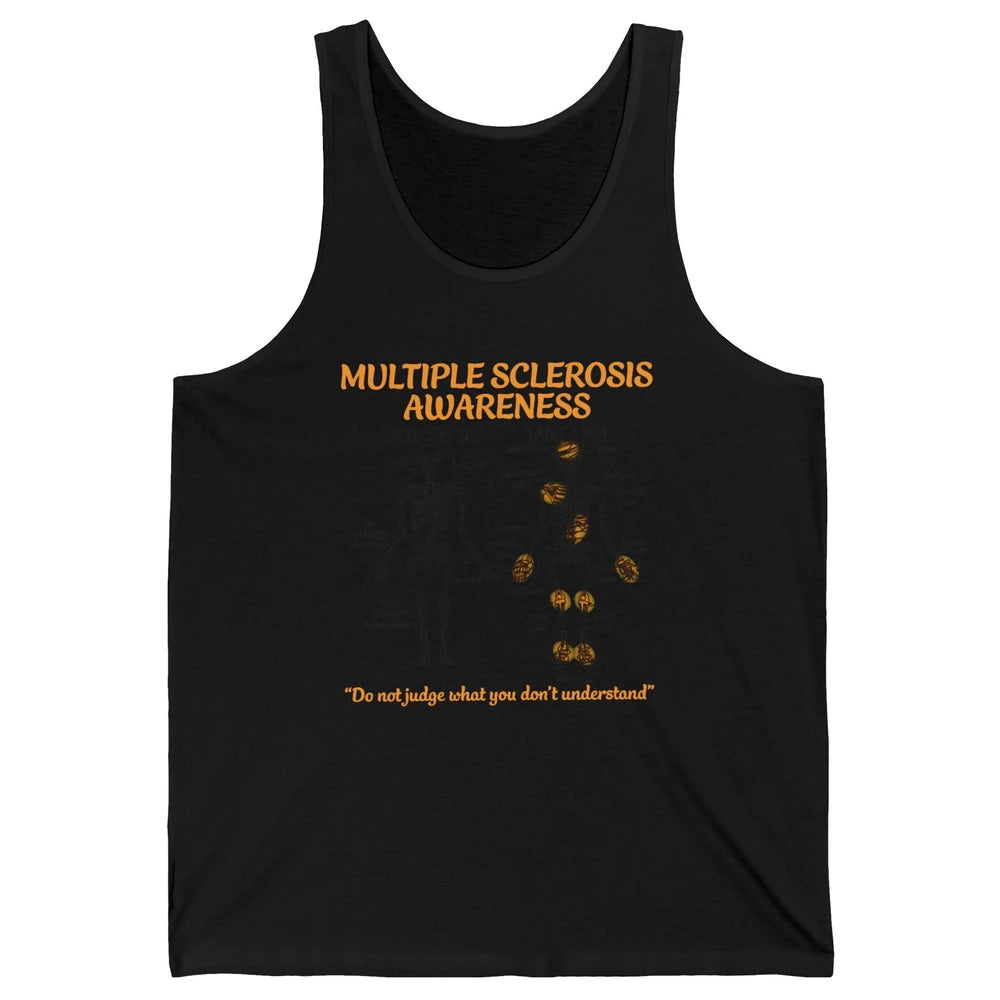 Multiple Sclerosis Awareness Skeleton What You See I Feel Unisex Jersey Tank