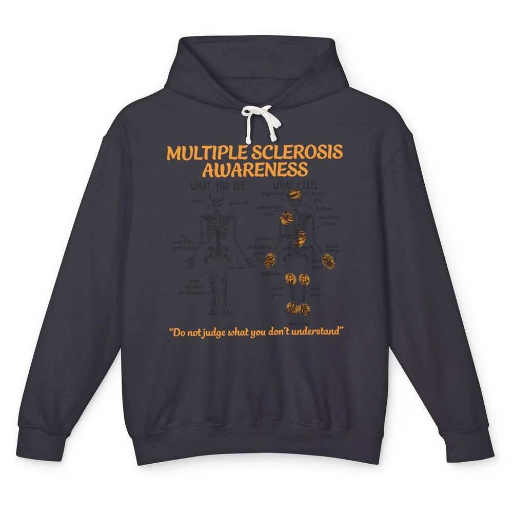 Multiple Sclerosis Awareness Skeleton What You See I Feel Unisex Lightweight Hoodie