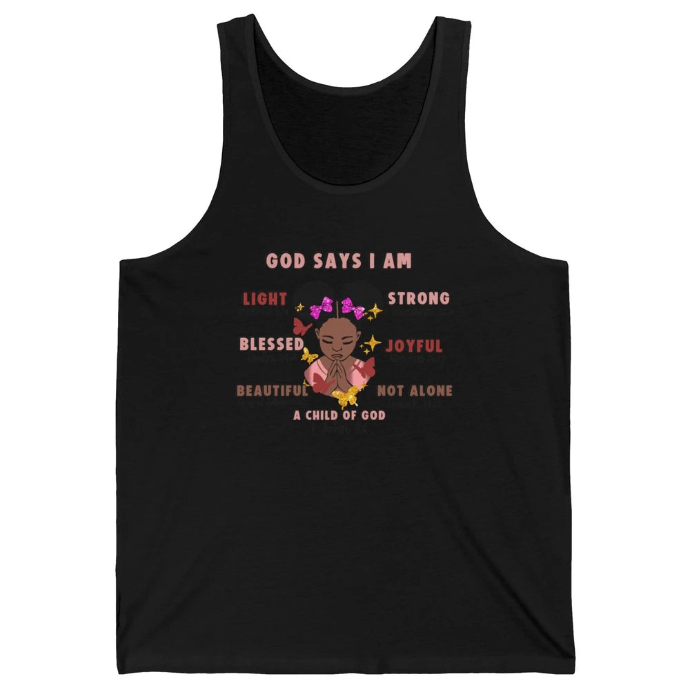 Christian God Says I Am Little Black Girl Bible Religious Unisex Jersey Tank