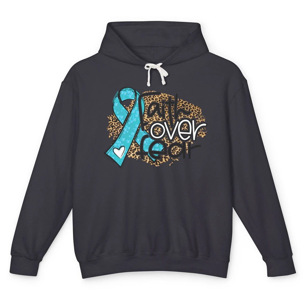 Ovarian Cancer Awareness Faith Over Fear Teal Ribbon Leopard Unisex Lightweight Hoodie