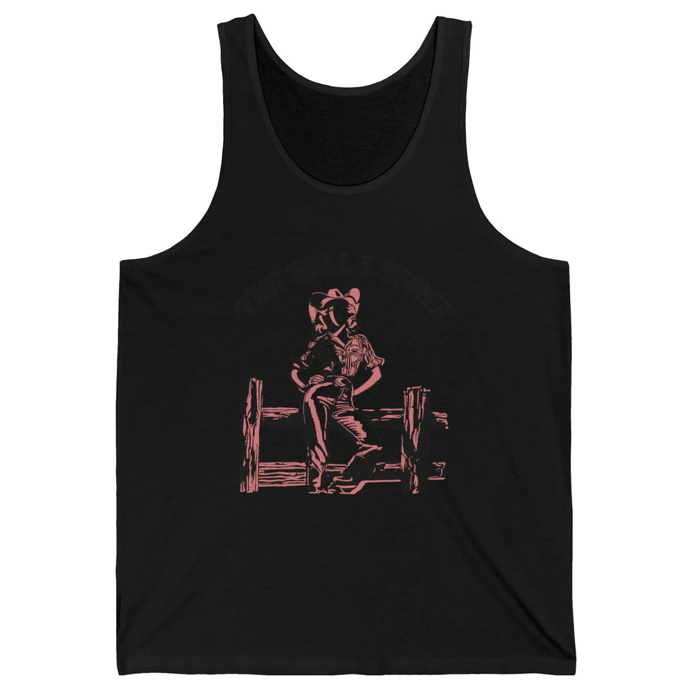 Retro Cowgirl The Hell I Won't Western Country Rodeo Mom Unisex Jersey Tank