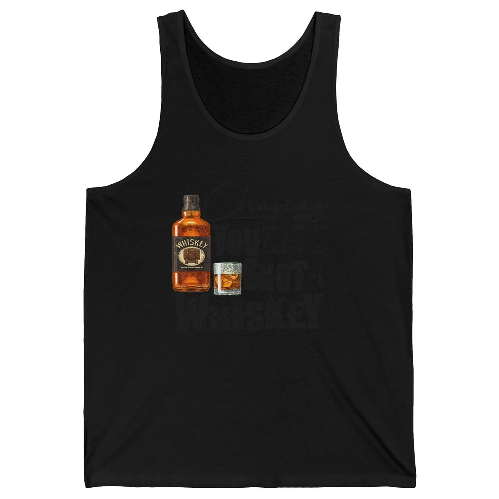 Retro Chasing You Like A Shot Of Whiskey Western Country Unisex Jersey Tank