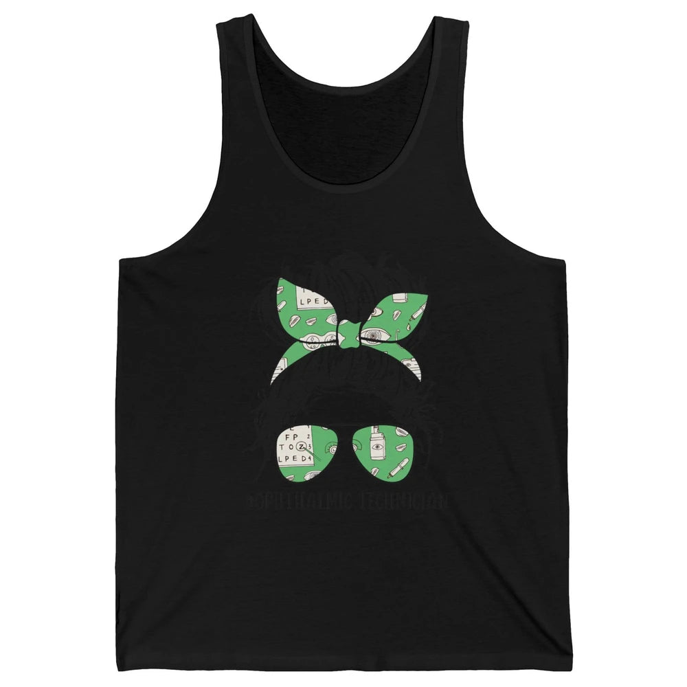 Ophthalmic Technician Life Messy Bun Optometry Optician Life Unisex Jersey Tank