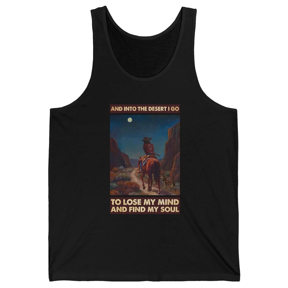 Retro Cowgirl Under The Moon Into Desert I Go Western Gift Unisex Jersey Tank