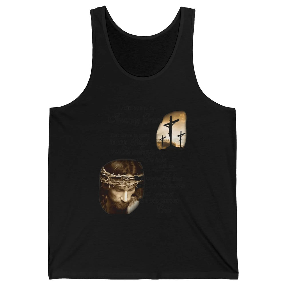 Retro Christian Jesus Cross I Still Believe In Amazing Grace Unisex Jersey Tank