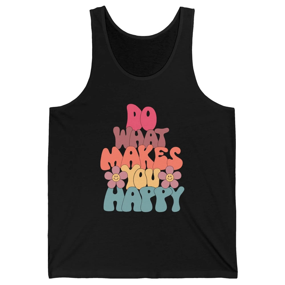 Retro Do What Makes You Happy Smiling Face Peace Lovers Unisex Jersey Tank