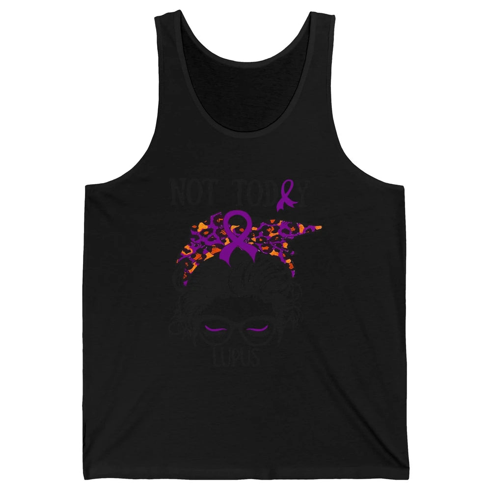 Not Today Lupus Awareness Leopard Messy Bun Glasses Unisex Jersey Tank