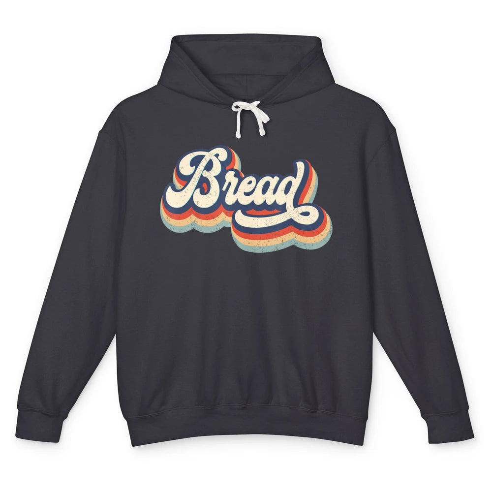 Retro 70s Bread Vintage Baking Baker Sweet Bun Bakery Lover Unisex Lightweight Hoodie