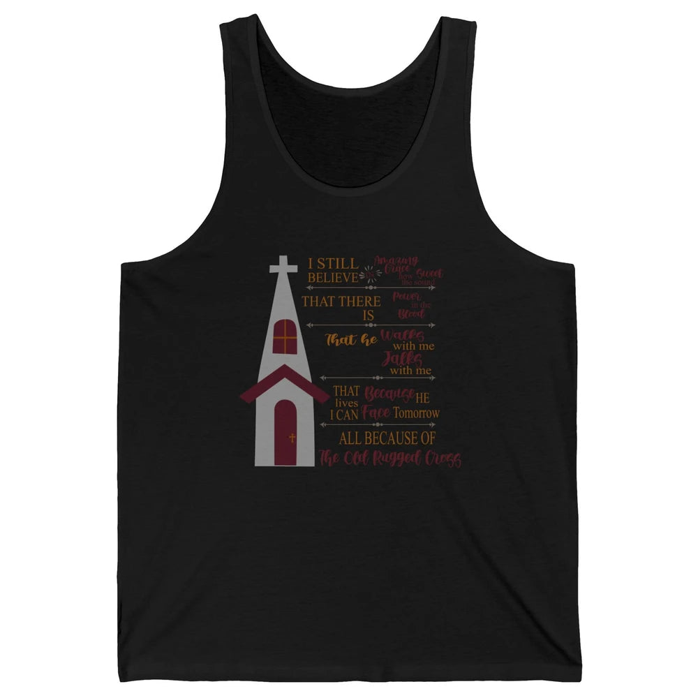 Retro Christian Faith Cross I Still Believe In Amazing Grace Unisex Jersey Tank