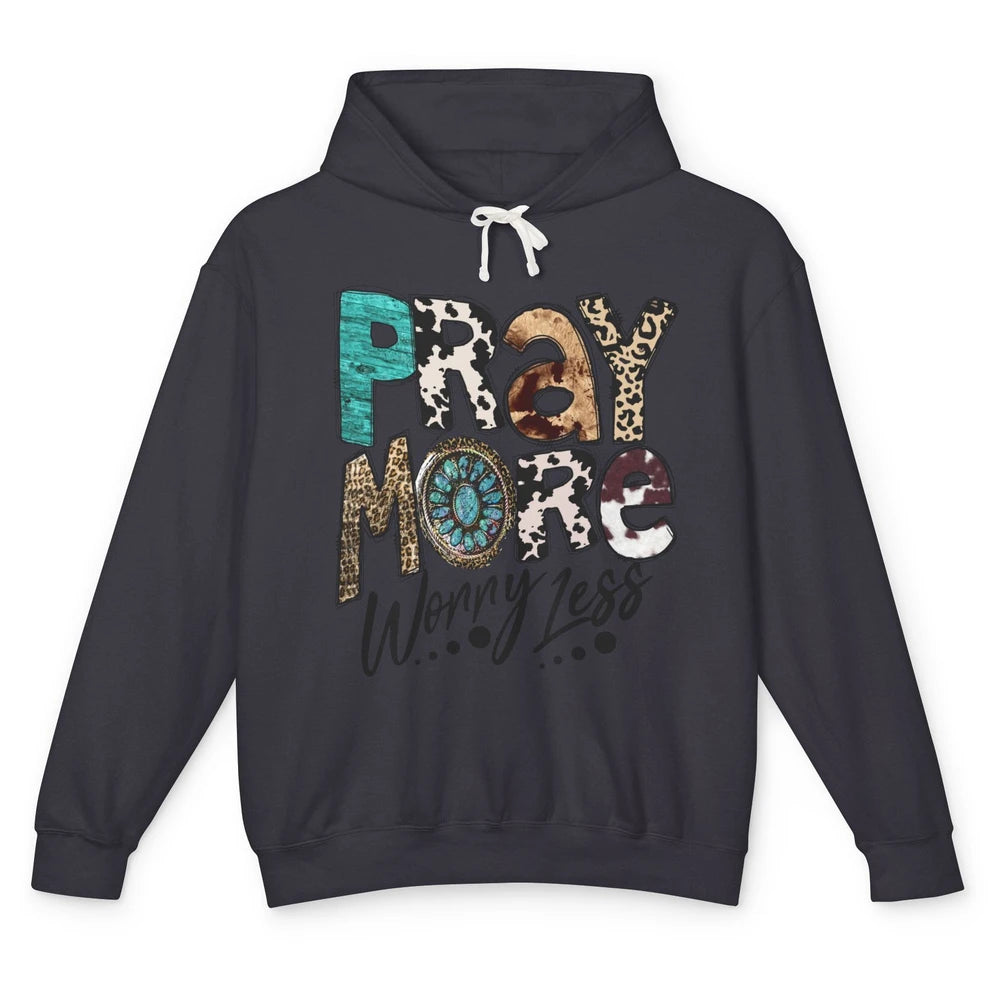 Pray More Worry Less Christian Western Religious Leopard Unisex Lightweight Hoodie