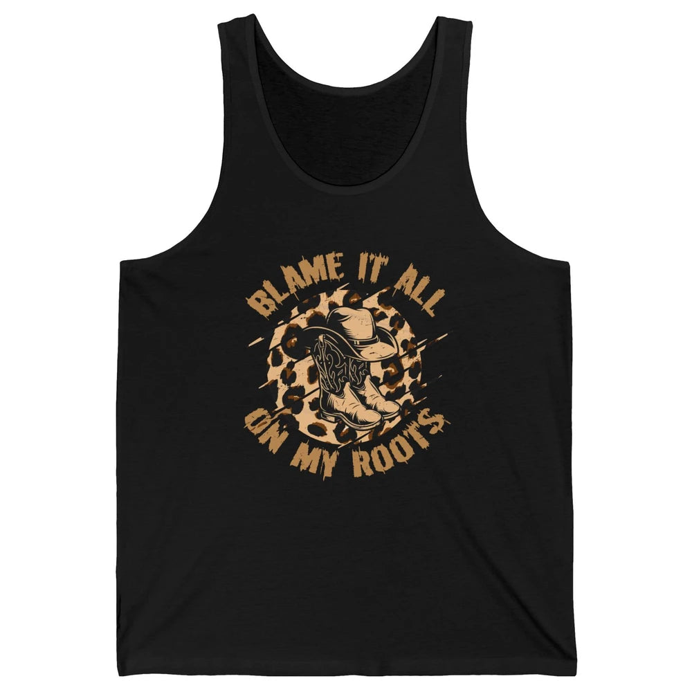 Retro Leopard Cowboy Boots Blame It On My Roots Western Girl Unisex Jersey Tank