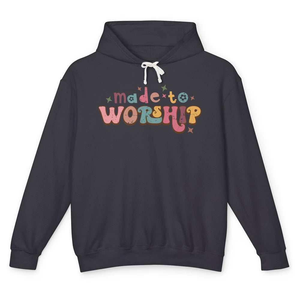 Retro Made To Worship Bible Verse Christian Religious Gift Unisex Lightweight Hoodie