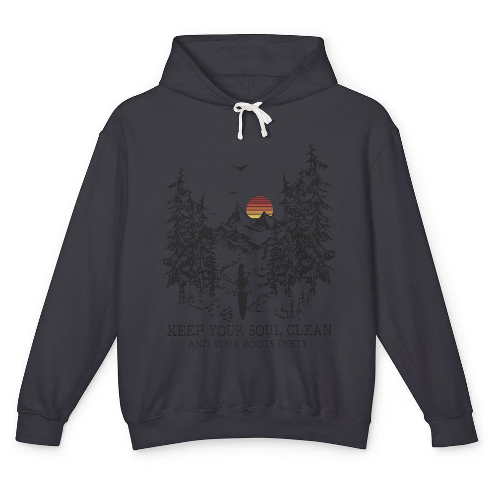 Retro Hiking Camping Keep Your Soul Clean & Your Boots Dirty Unisex Lightweight Hoodie