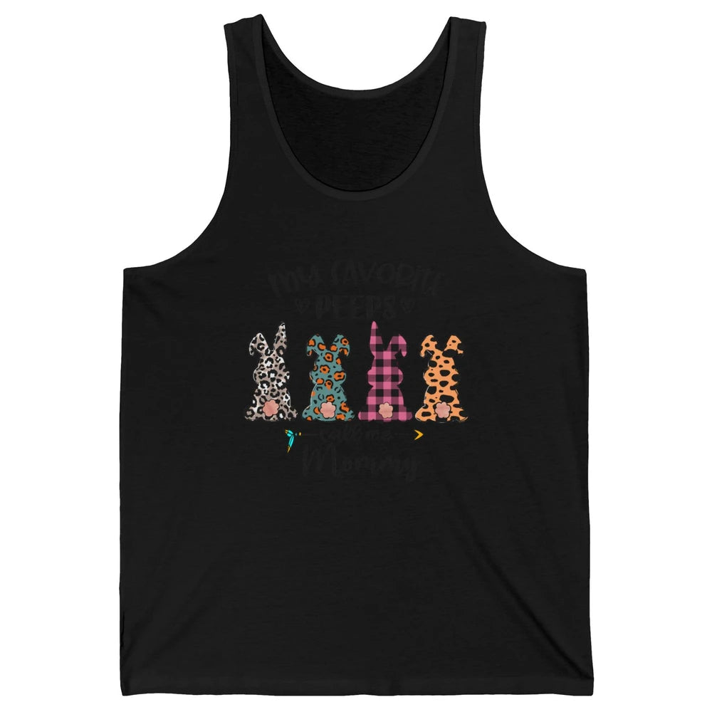Easter Mom My Favorite Peeps Calls Me Mommy Easter Bunny Unisex Jersey Tank