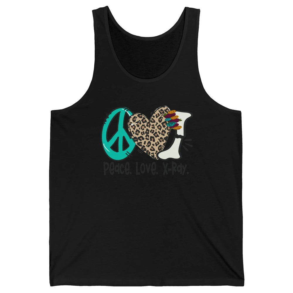 Peace Love X-ray Radiology Technician Radiologist Life Unisex Jersey Tank