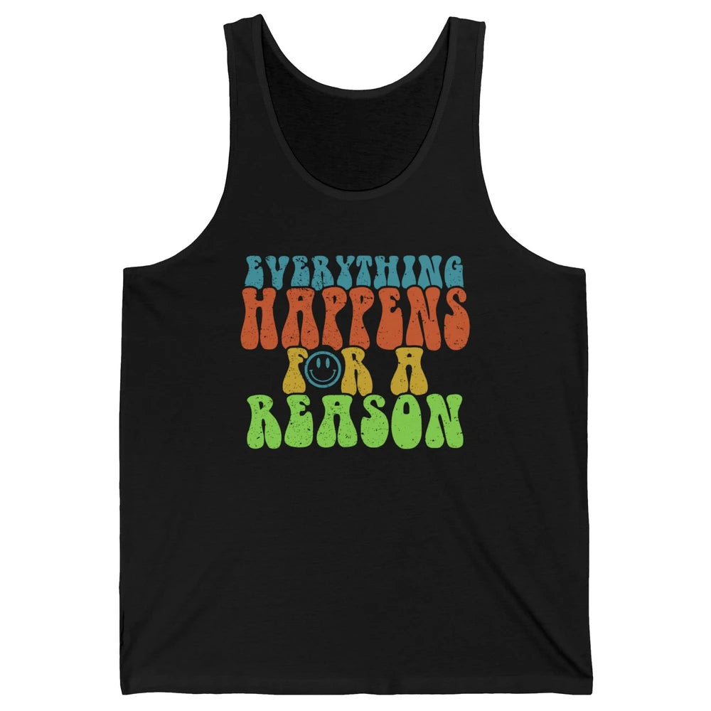 Retro Everything Happens For A Reason Mental Health Peace Unisex Jersey Tank