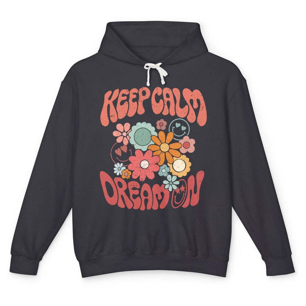 Retro Flower Keep Calm Dream On Hippie Girl Inspirational Unisex Lightweight Hoodie