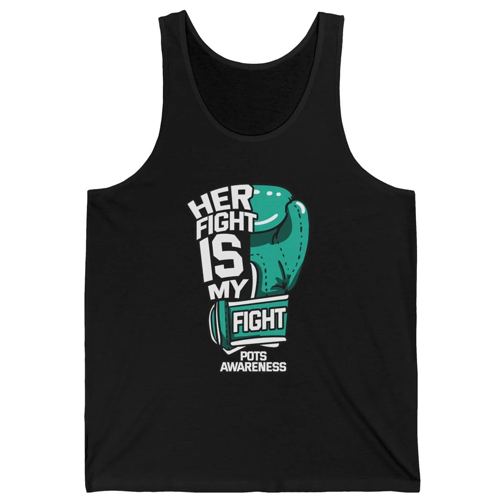 POTS Awareness Turquoise Ribbon Her Fight Is My Fight Boxing Unisex Jersey Tank