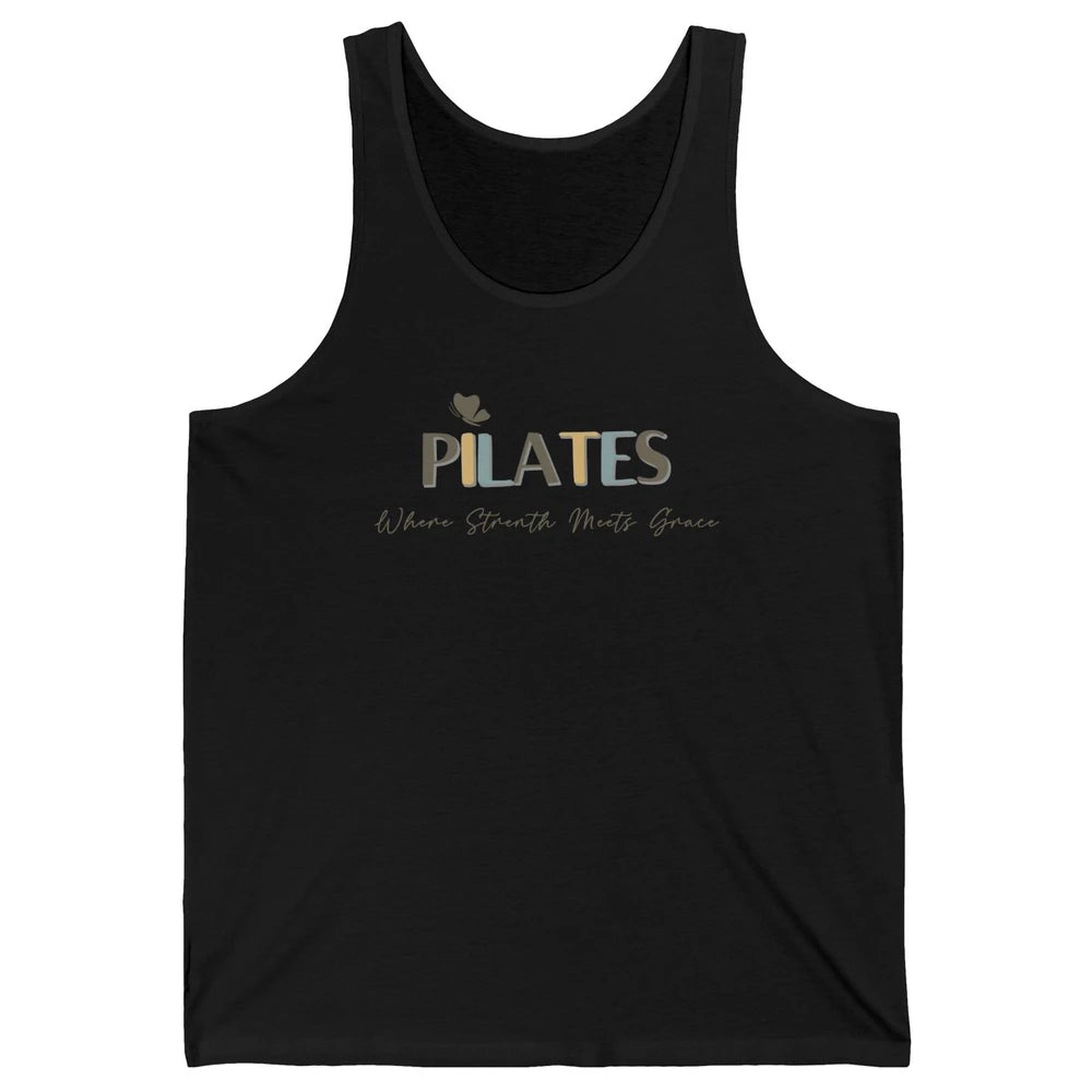 Pilates Where Strength Meets Grace Sport Pilates Reformer Unisex Jersey Tank