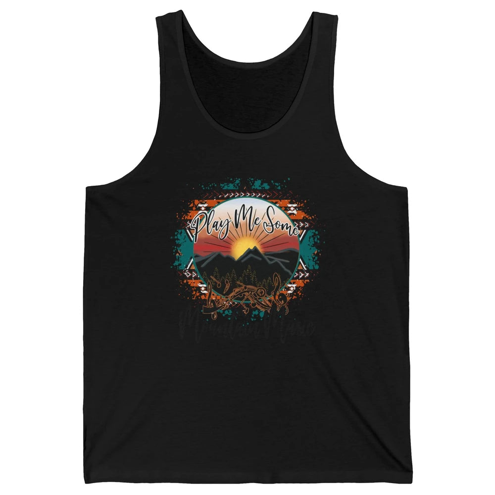Retro Desert Dawn Play Me Some Mountain Music Western Life Unisex Jersey Tank