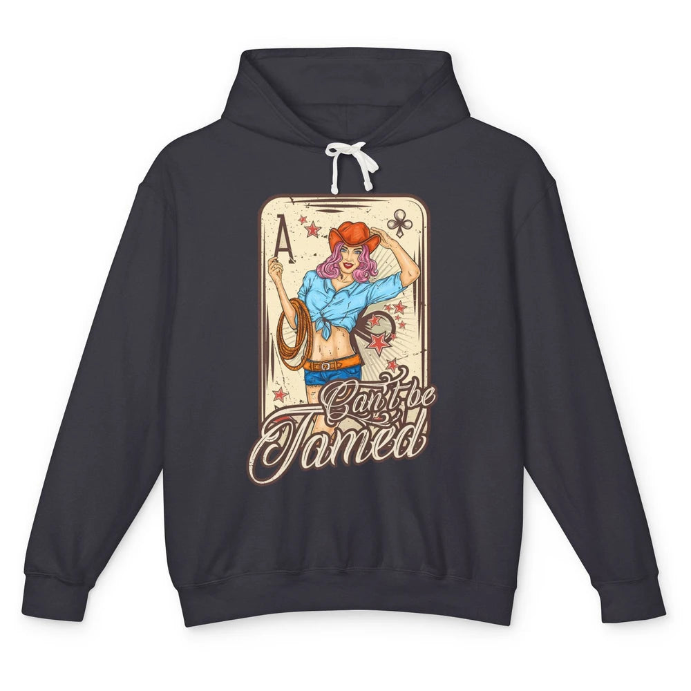 Retro Cowgirl Card Can't Be Tamed Western Country Midwest Unisex Lightweight Hoodie
