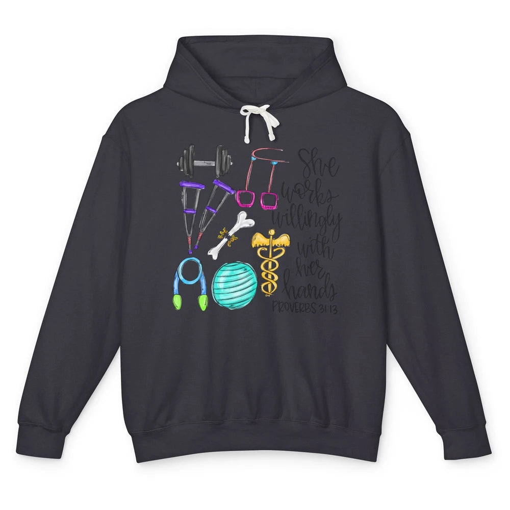 Physical Therapy She Works Willingly With Her Hands Bible Unisex Lightweight Hoodie