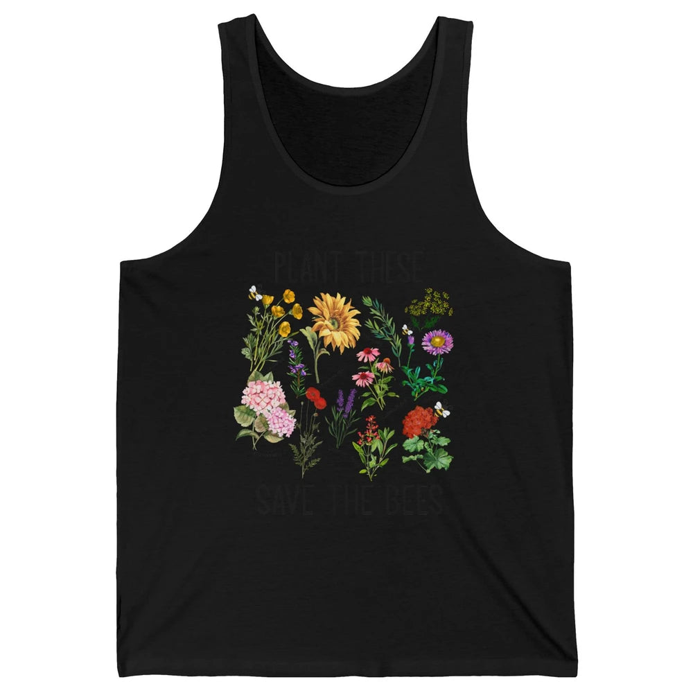 Retro Plant These Save The Bees Flowers Gardening Lover Gift Unisex Jersey Tank