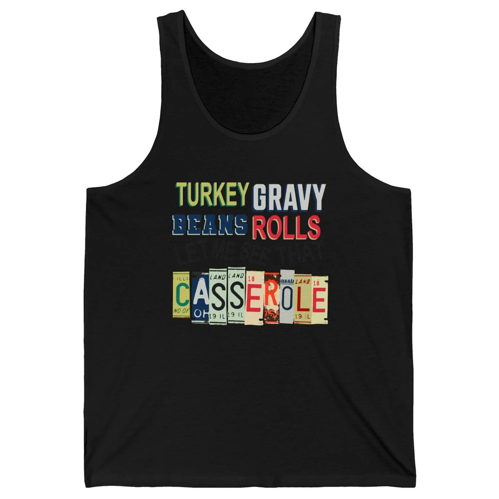 Turkey Gravy Beans Rolls Thanksgiving Dinner Turkey Day Gift Unisex Jersey Tank
