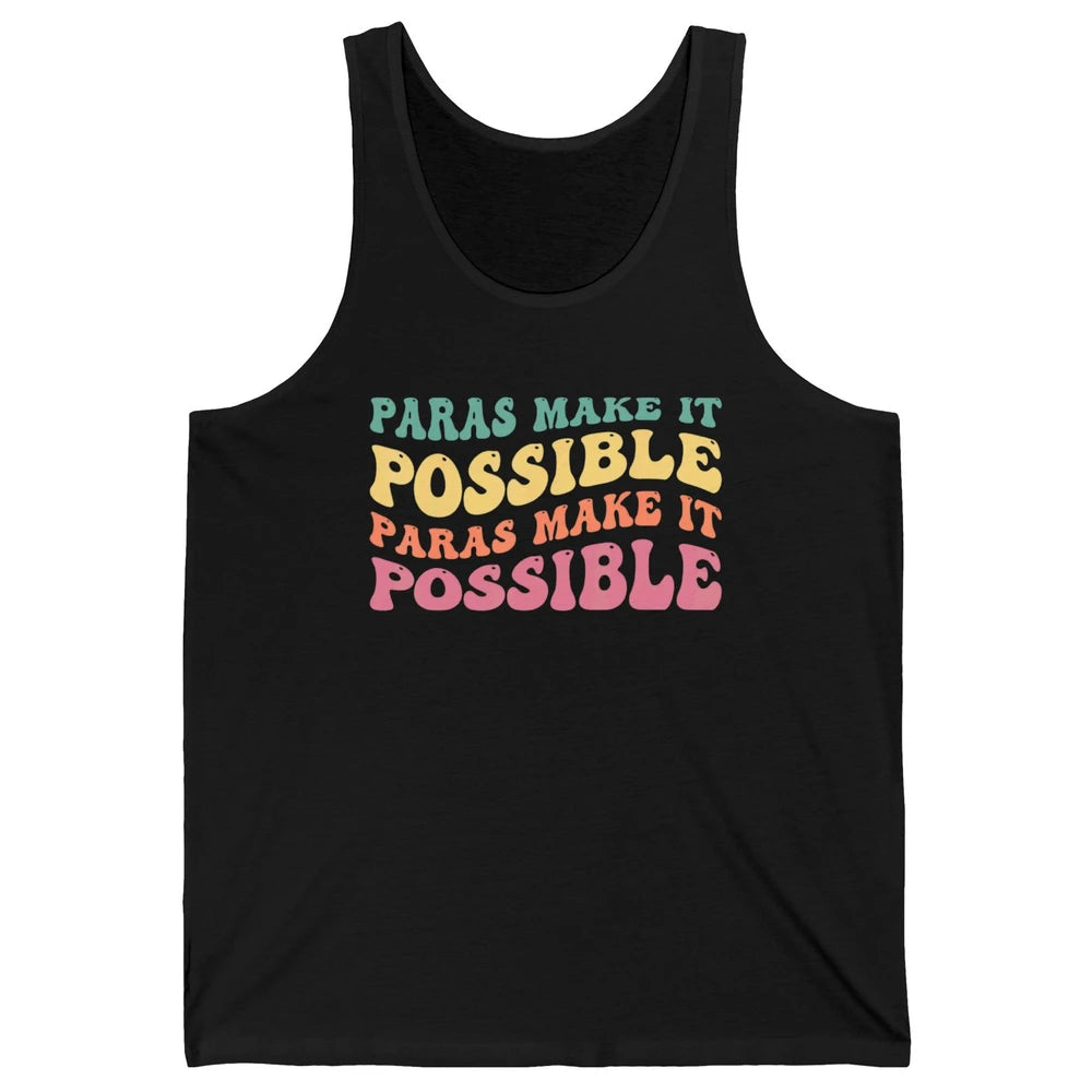Paras Make It Possible Groovy Boho Paraprofessional Teacher Unisex Jersey Tank