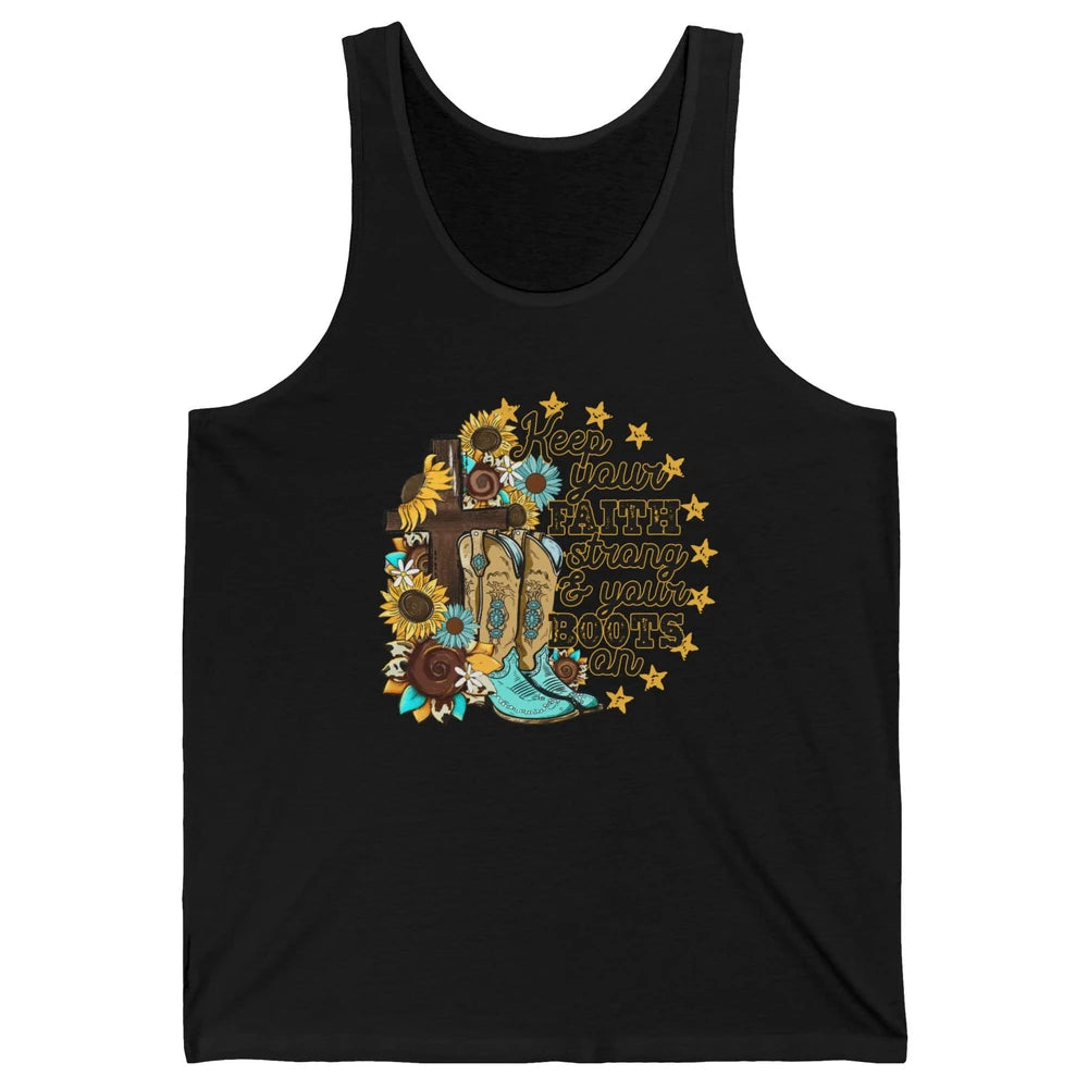 Christian Cowgirl Keep Your Faith Strong Boots On Religious Unisex Jersey Tank