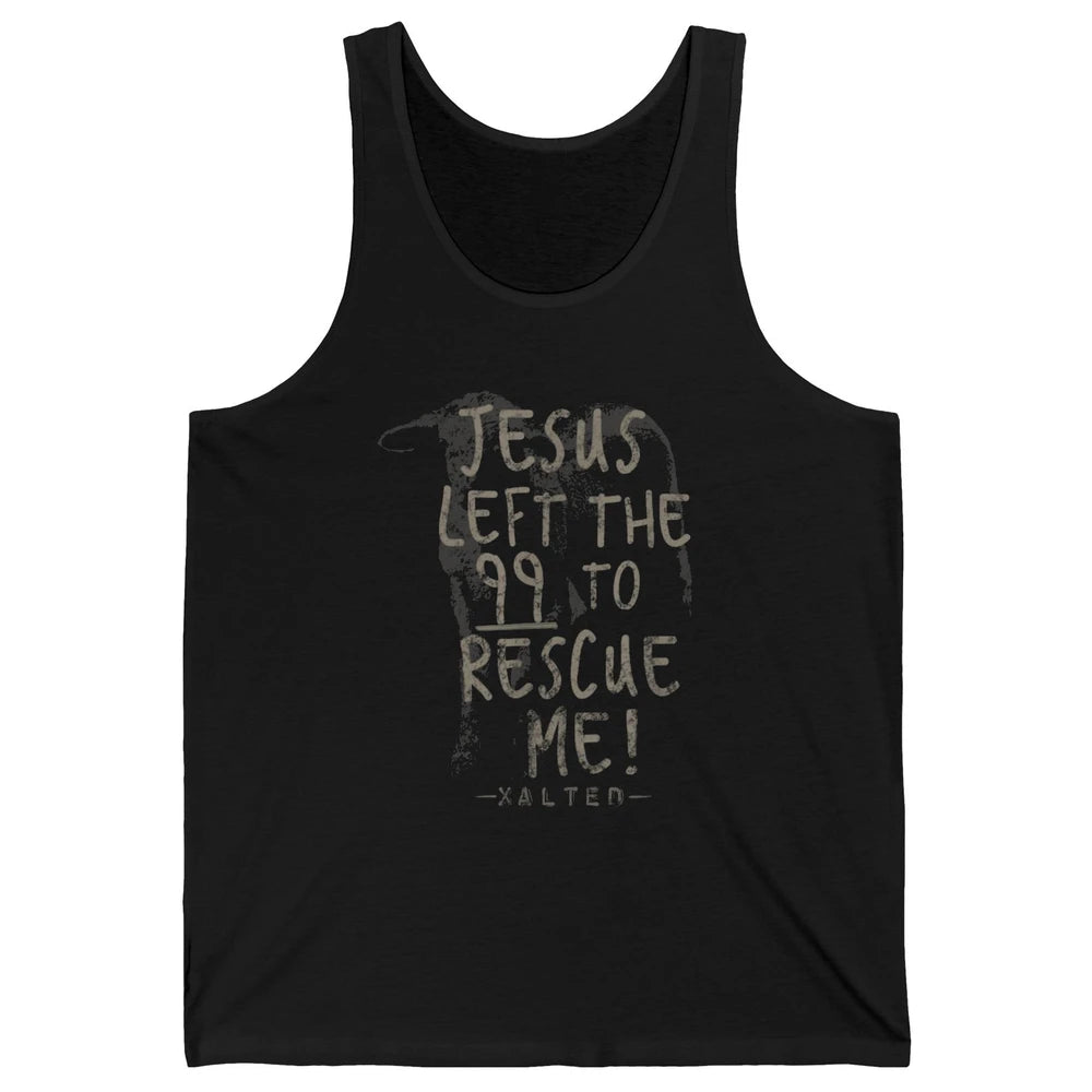 Retro He Left The 99 Rescue Me Christian Jesus Lamb Bible Unisex Jersey Tank