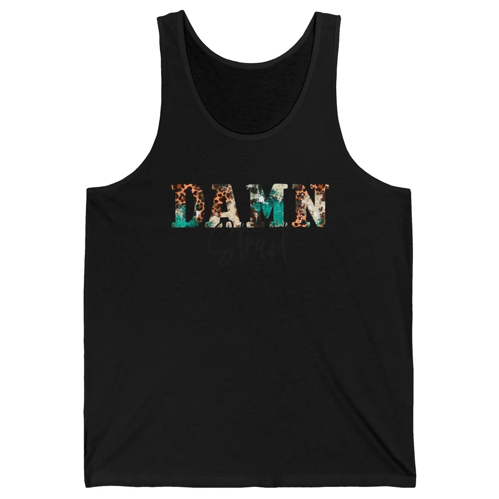 Leopard Turquoise Damn Strait Western Country Music Cowboy Unisex Jersey Tank