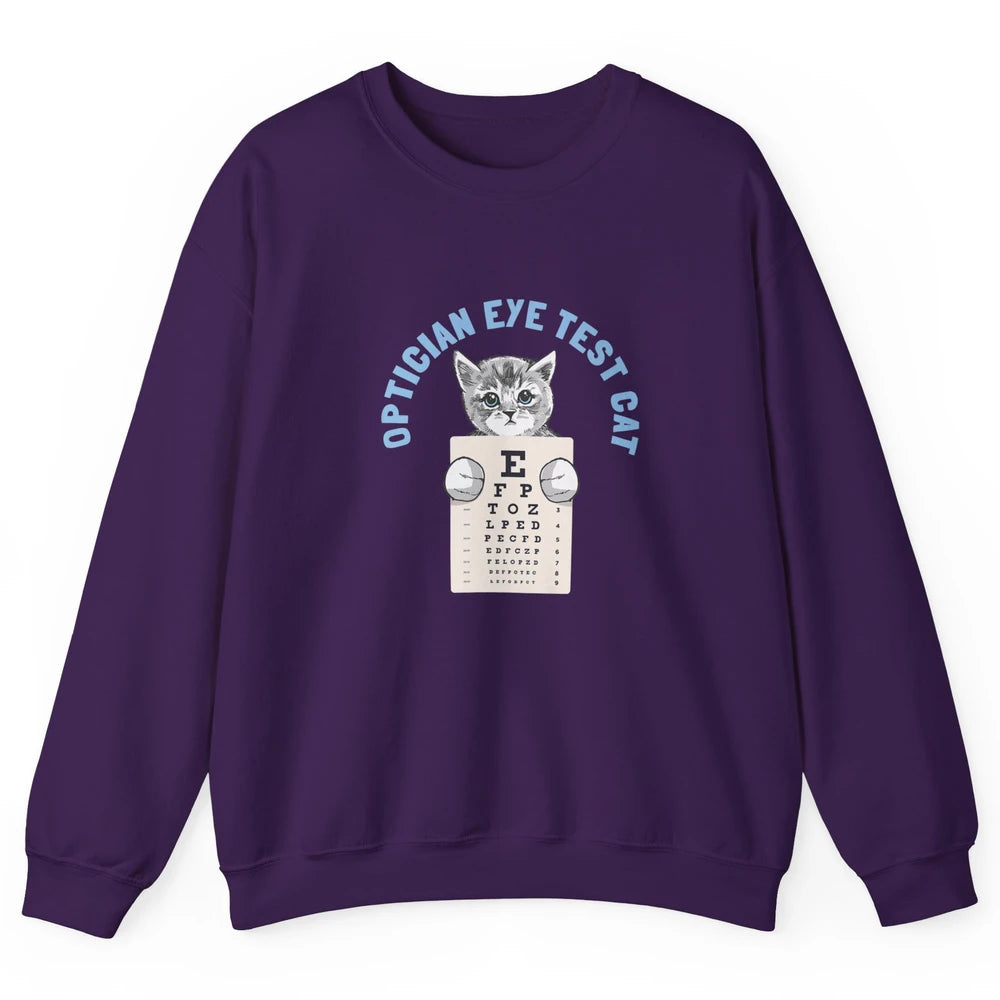 Optician Eye Test Cat Optometrist Ophthalmology Kitten Tools Unisex Crewneck Sweatshirt