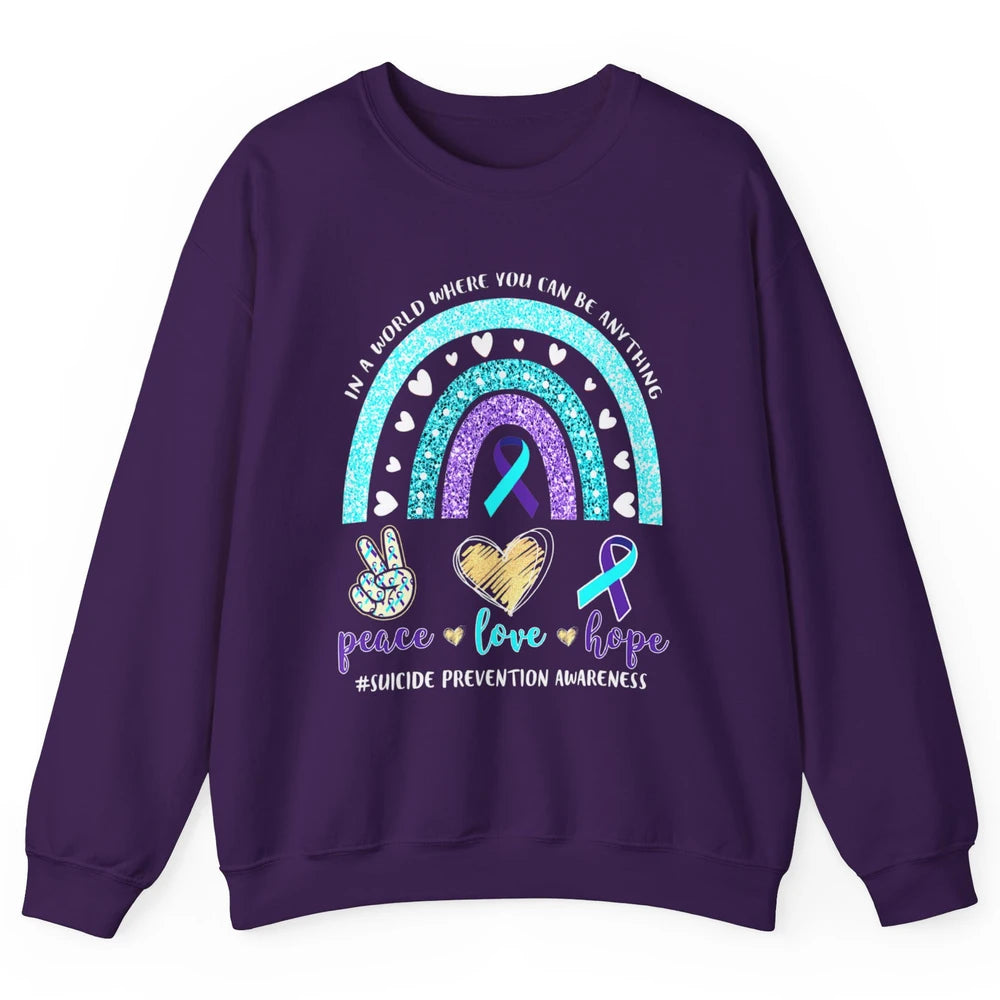 Peace Hope Love Rainbow Suicide Prevention Awareness Month Unisex Crewneck Sweatshirt