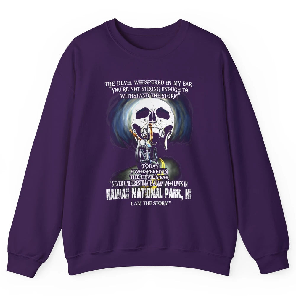 Never Underestimate Hawaii National Park Man Devil Ear Skull Unisex Crewneck Sweatshirt