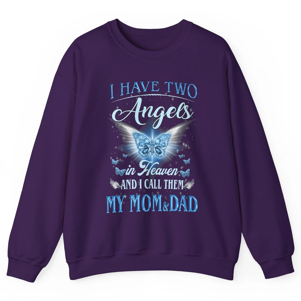 My Mom And Dad In Heaven Angel Wings Mother Memories Forever Unisex Crewneck Sweatshirt