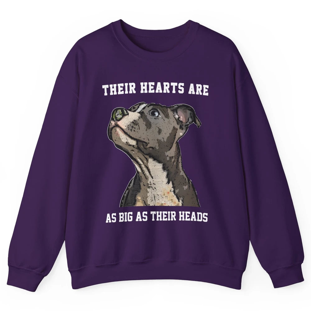Pitbull Hearts Are As Big As Their Heads Pittie Mom Dad Unisex Crewneck Sweatshirt