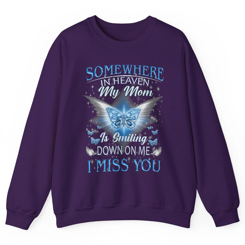 My Mom In Heaven Angel Wings Mother Memories Forever Love Unisex Crewneck Sweatshirt