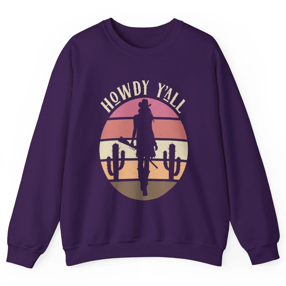 Retro Cowgirl Howdy Y'all Cactus Rodeo Cowboy Western Texas Unisex Crewneck Sweatshirt