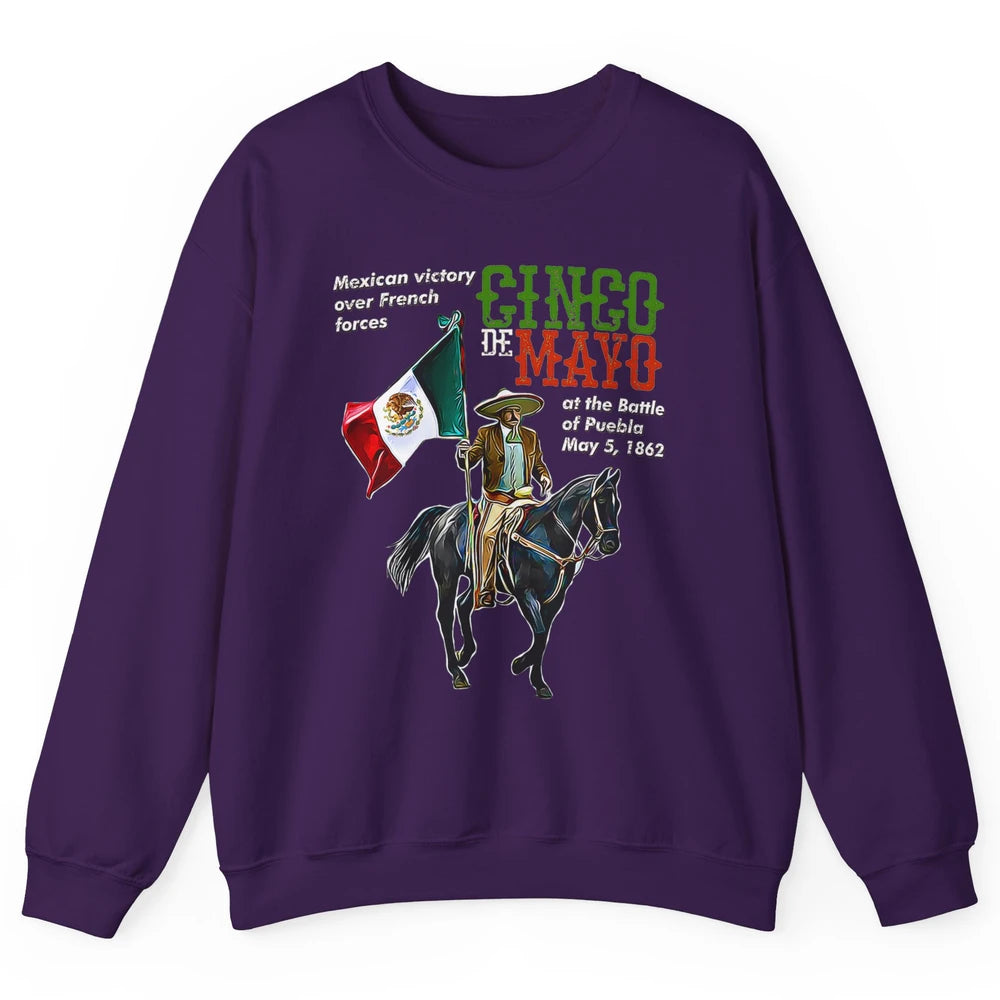 Battle Puebla May 5 1862 Cinco De Mayo Party Fiesta Mexican Unisex Crewneck Sweatshirt