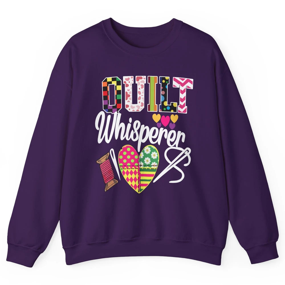 Retro Quilt Whisperer Quilting Life Sewing Life Quilt Lovers Unisex Crewneck Sweatshirt