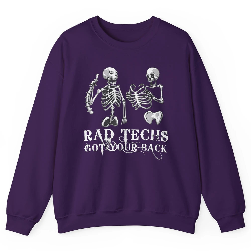 Rad Techs Got Your Back Skeleton Xray Radiology Technician Unisex Crewneck Sweatshirt