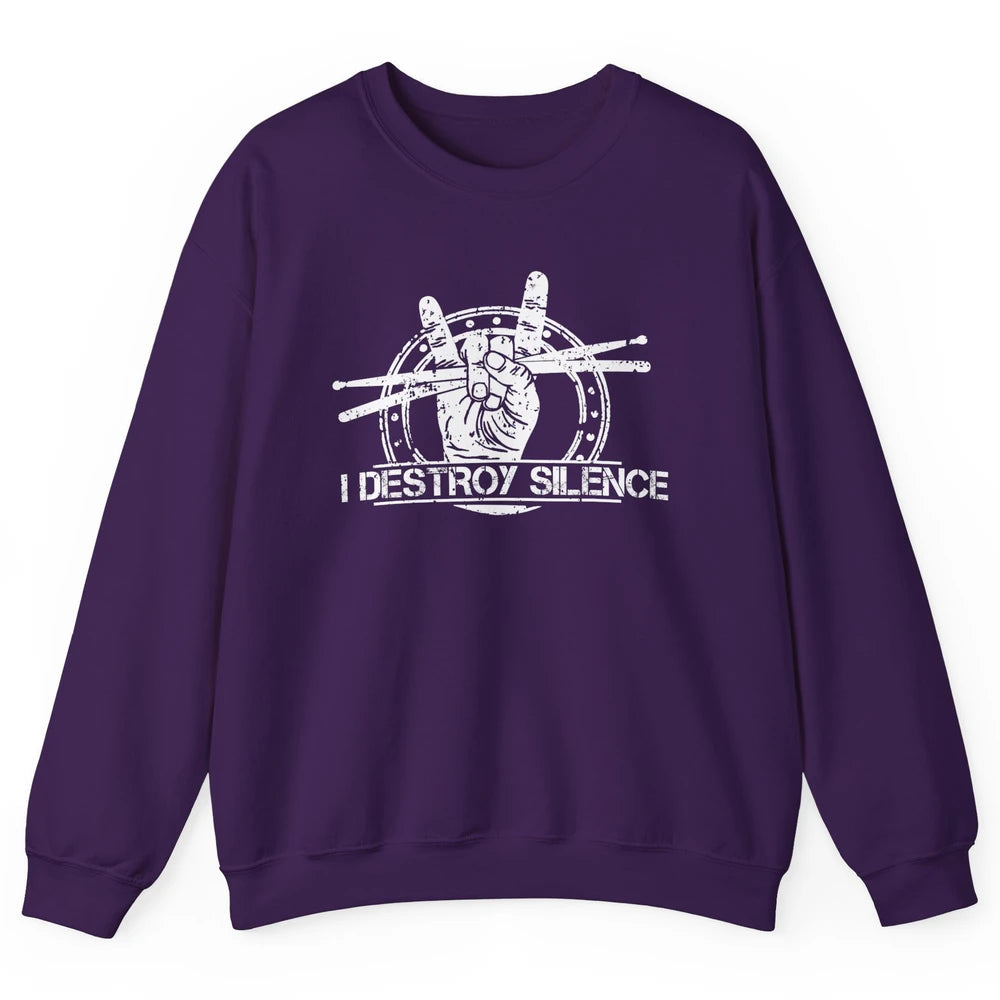 Retro Drummer I Destroy Silence Drumming Lovers Gift Unisex Crewneck Sweatshirt