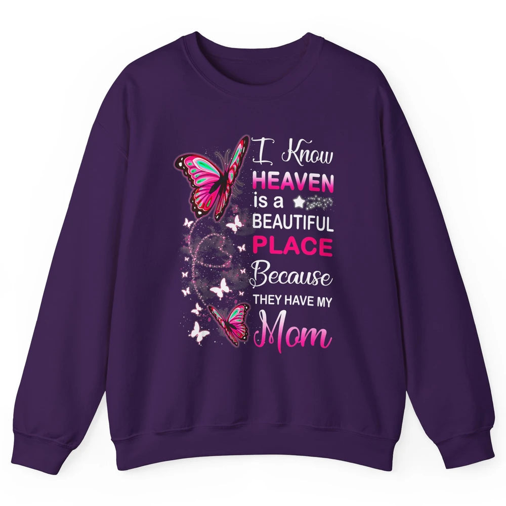 My Mom In Heaven Angel Wings Mother Memories Butterflies Unisex Crewneck Sweatshirt
