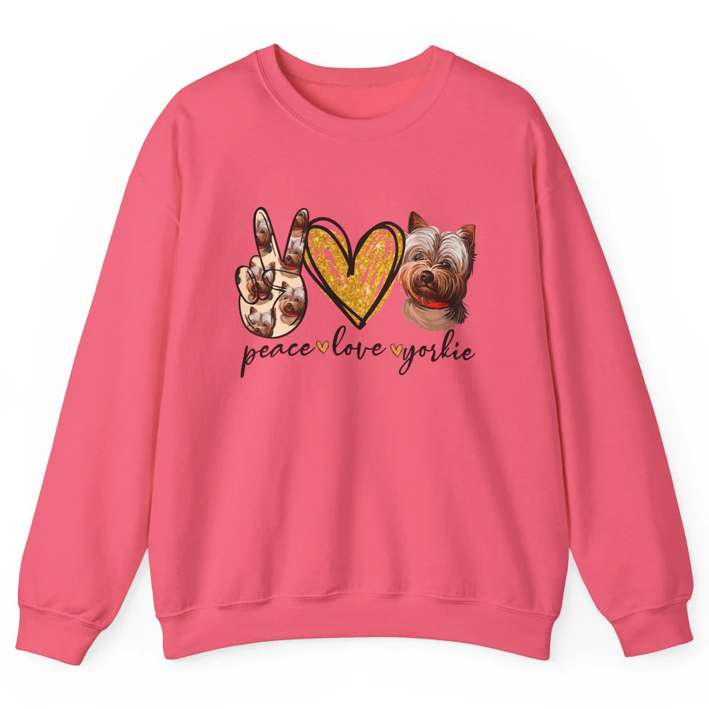 Peace Love Yorkie Dog Lovers Yorkshire Terrier Dad Mom Gift Unisex Crewneck Sweatshirt