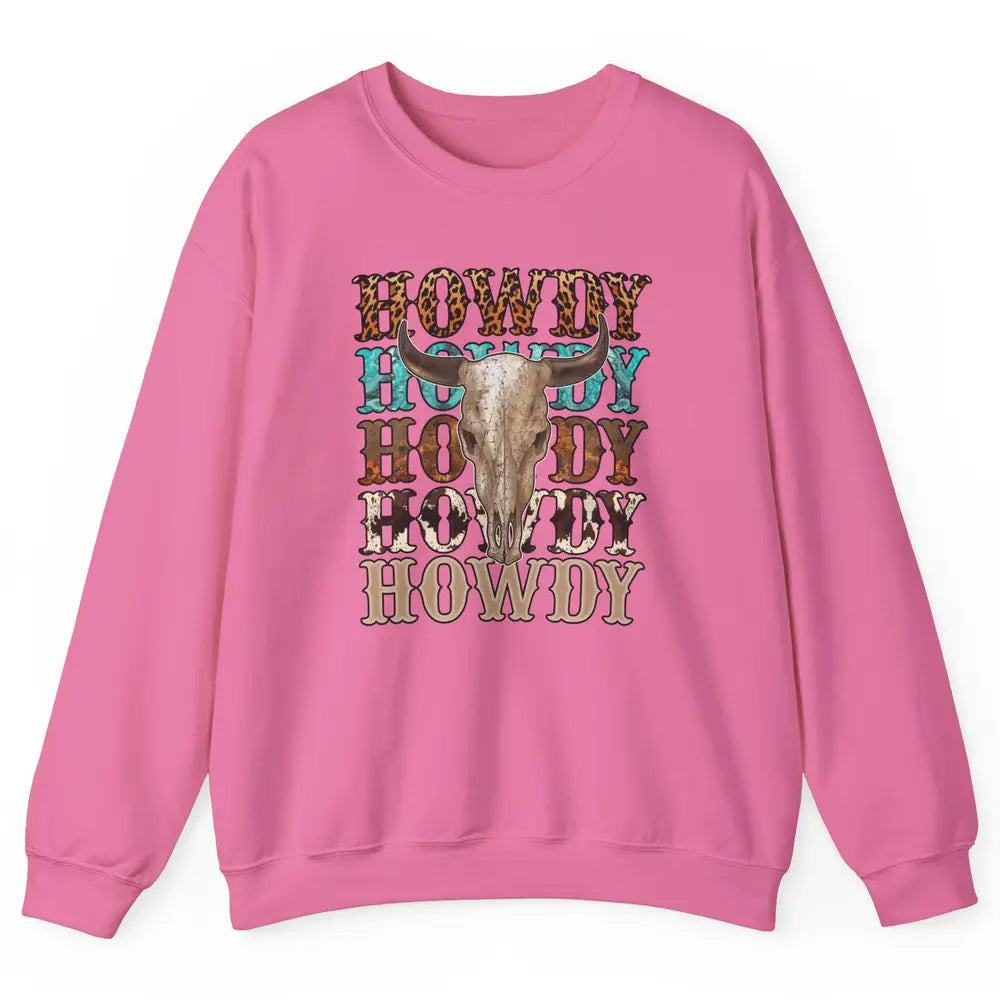 Retro Howdy Bull Skull Rodeo Vintage Western Country Leopard Unisex Crewneck Sweatshirt