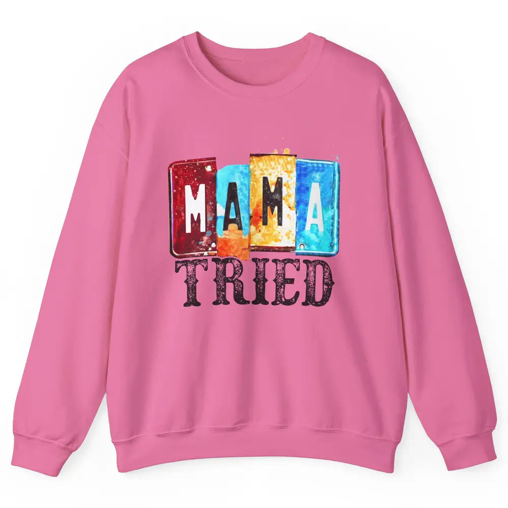 Retro Mama Tried Beer Mama Western Country Mama Cowgirl Gift Unisex Crewneck Sweatshirt