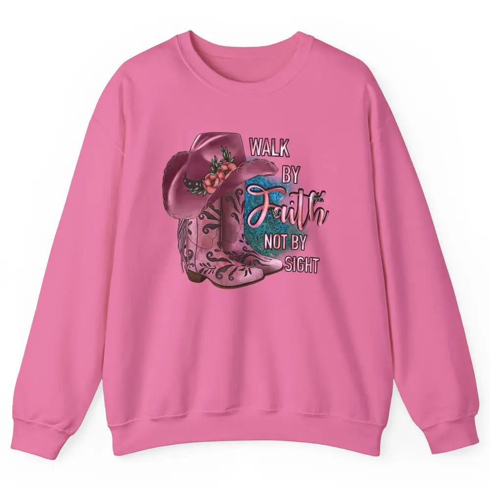 Retro Cowboy Boot Walk By Faith Not By Sight Western Cowgirl Unisex Crewneck Sweatshirt