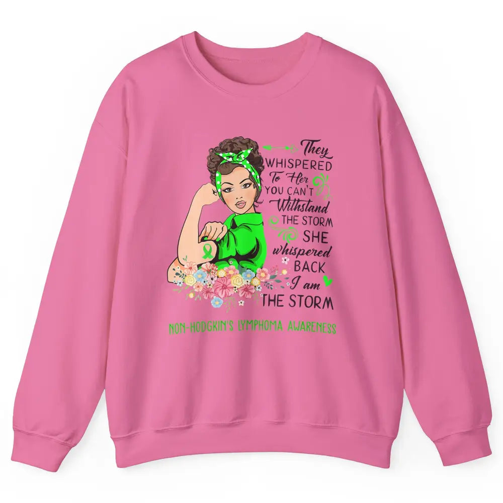 Non-Hodgkin Lymphoma Cancer Warrior The Storm Green Women Unisex Crewneck Sweatshirt